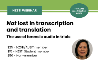 NZSTI PD Event - Not lost in transcription and translation – The use of forensic audio in trials