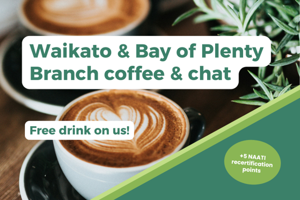 Waikato & Bay of Plenty Branch coffee & chat