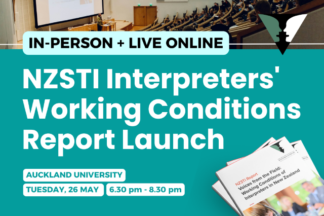 NZSTI Interpreters’ Working Conditions Report Launch